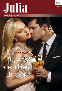 Tu, was dein Herz dir sagt! - Jennifer Rae - E-Book