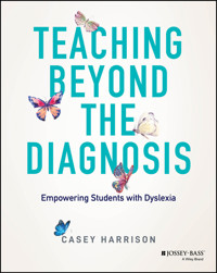 Teaching Beyond the Diagnosis - Casey Harrison - E-Book