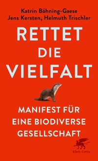 Rettet die Vielfalt - Katrin Böhning-Gaese - E-Book