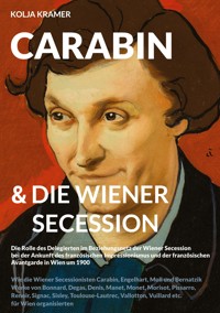 Carabin & Die Wiener Secession - Kolja Kramer - E-Book