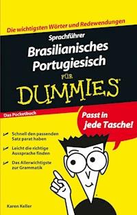 Sprachführer Brasilianisches Portugiesisch für Dummies - Karen Keller - E-Book