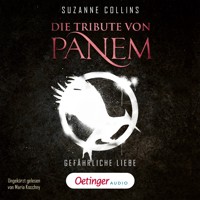 Die Tribute von Panem 2. Gefährliche Liebe - Suzanne Collins - Hörbuch