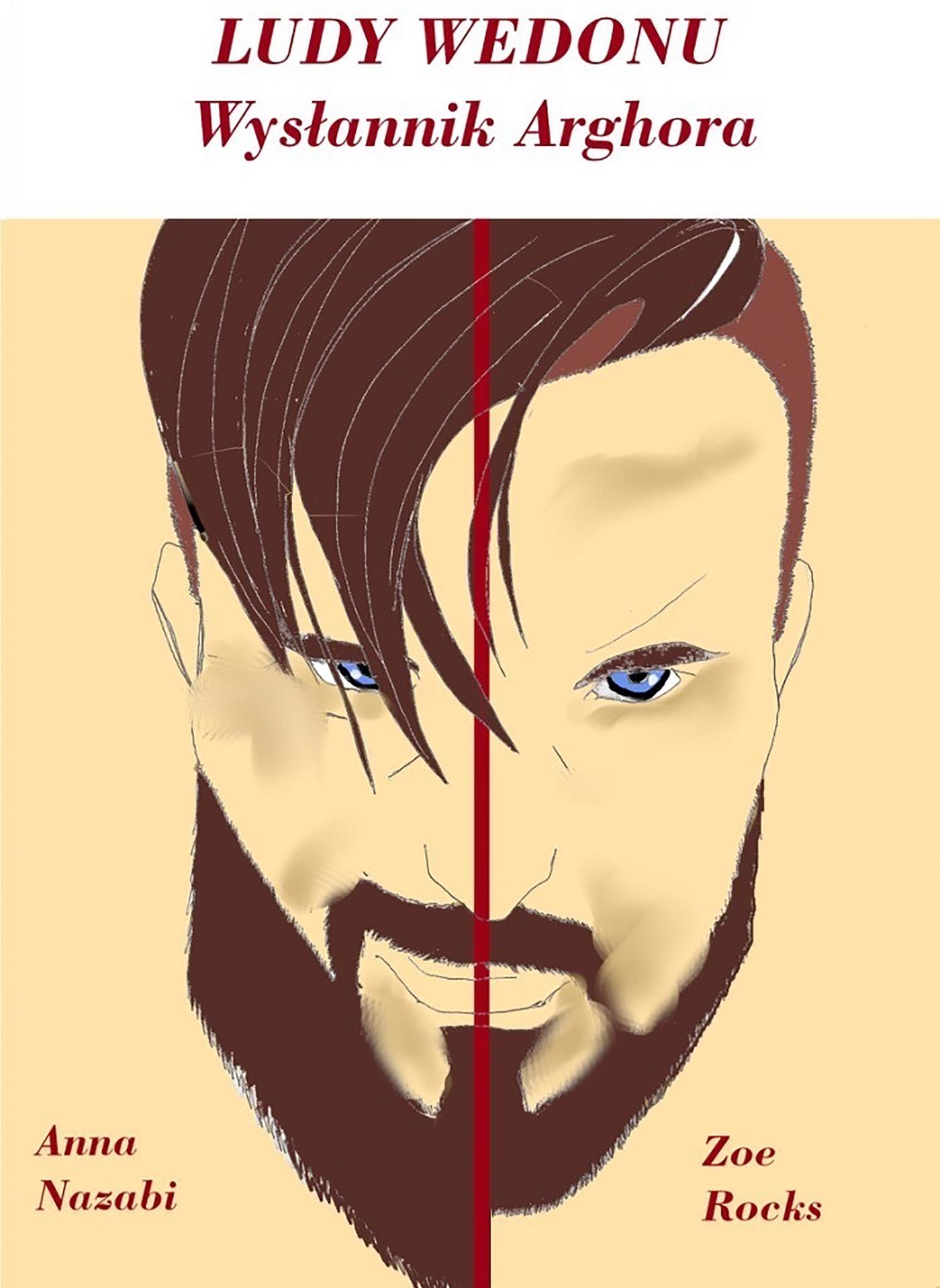 Wysłannik Arghora. Ludy Wedonu 1 - Anna Nazabi - E-Book