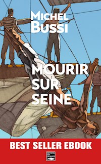 Mourir sur Seine - Bussi Michel - E-Book