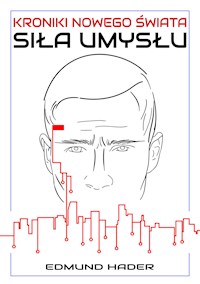Siła Umysłu - Edmund Hader - E-Book