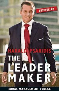 The Leader Maker - Harald Psaridis - E-Book