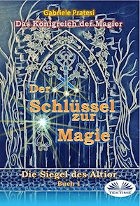 Die Siegel Von Altior - Gabriele Pratesi - E-Book