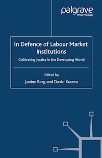 In Defence of Labour Market Institutions - - E-Book