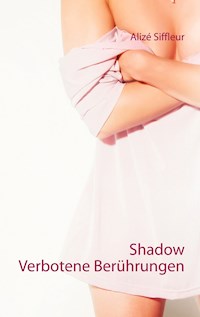 Shadow - Alizé Siffleur - E-Book
