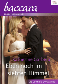 Eben noch im siebten Himmel … - Katherine Garbera - E-Book