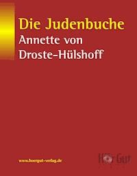 Die Judenbuche - Annette von Droste-Hülshoff - E-Book + Hörbuch