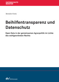 Beihilfentransparenz und Datenschutz - Benedict Kreitz - E-Book