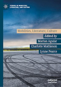 Mobilities, Literature, Culture -  - E-Book
