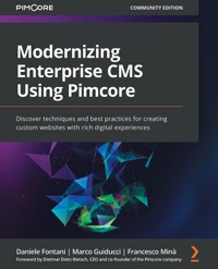 Modernizing Enterprise CMS Using Pimcore. - Daniele Fontani - E-Book