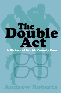 The Double Act - Andrew Roberts - E-Book