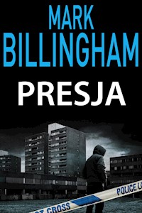 Presja - Mark Billingham - E-Book
