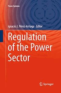 Regulation of the Power Sector -  - E-Book