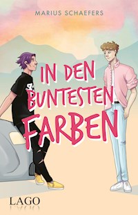 In den buntesten Farben - Marius Schaefers - E-Book