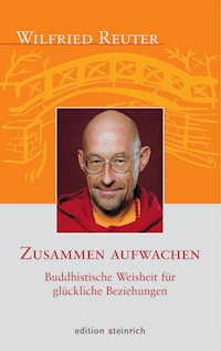 Zusammen aufwachen - Wilfried Reuter - E-Book