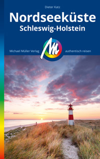 MICHAEL MÜLLER REISEFÜHRER Nordseeküste Schleswig-Holstein - Katz Dieter - E-Book