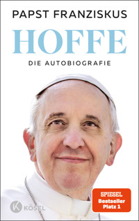 Hoffe - Papst Franziskus - E-Book
