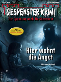 Gespenster-Krimi 163 - Michael Blihall - E-Book