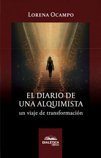 El diario de una alquimista - Lorena Ocampo - E-Book