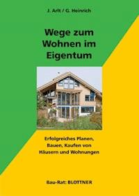 Wege zum Wohnen im Eigentum - Joachim Arlt - E-Book