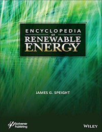 Encyclopedia of Renewable Energy - James G. Speight - E-Book