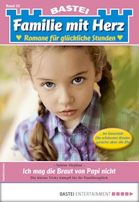 Familie mit Herz 55 - Sabine Stephan - E-Book