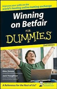 Winning on Betfair For Dummies - Alex Gowar - E-Book