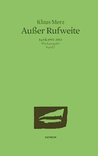 Außer Rufweite - Klaus Merz - E-Book