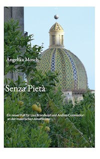 Senza Pietà - Angelika Mosch - E-Book