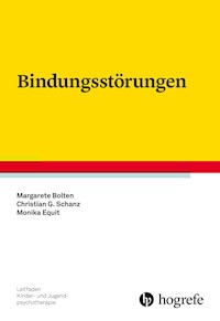 Bindungsstörungen - Margarete Bolten - E-Book