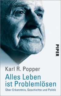 Alles Leben ist Problemlösen - Karl R. Popper - E-Book