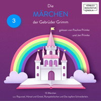 Grimms Märchen, Band 3 (ungekürzt) - Gebrüder Grimm - Hörbuch