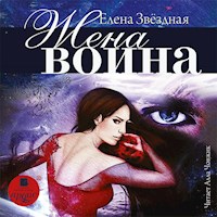 Жена воина - Елена Звёздная - Hörbuch