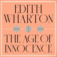 The Age of Innocence - Edith Wharton - Hörbuch