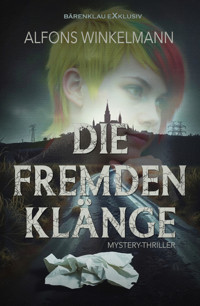 Die fremden Klänge - Alfons Winkelmann - E-Book