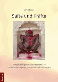 Säfte und Kräfte - Gerrit Lange - E-Book