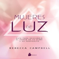 Mujeres de luz - Rebecca Campbell - Hörbuch