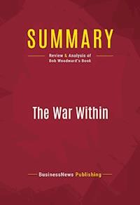 Summary: The War Within - BusinessNews Publishing - E-Book
