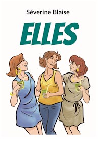 Elles - Séverine Blaise - E-Book