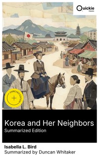 Korea and Her Neighbors (Summarized Edition) - Isabella L. Bird - E-Book