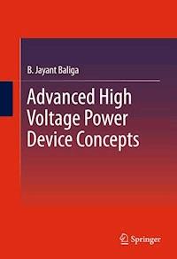 Advanced High Voltage Power Device Concepts - B. Jayant Baliga - E-Book