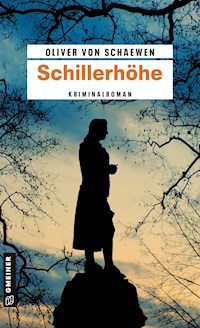 Schillerhöhe - Oliver von Schaewen - E-Book