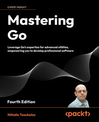 Mastering Go - Mihalis Tsoukalos - E-Book