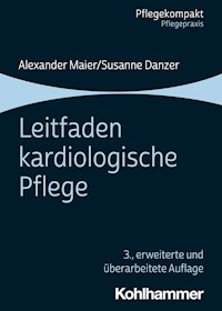 Leitfaden kardiologische Pflege - Alexander Maier - E-Book