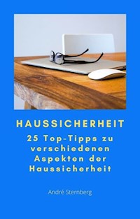 Haussicherheit - Andre Sternberg - E-Book