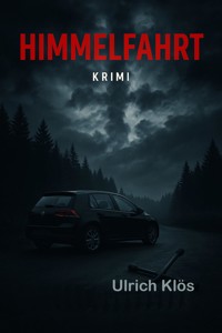 Himmelfahrt - Ulrich Klös - E-Book